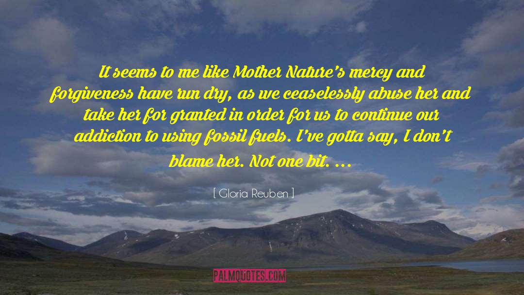 Fossil Fuels quotes by Gloria Reuben