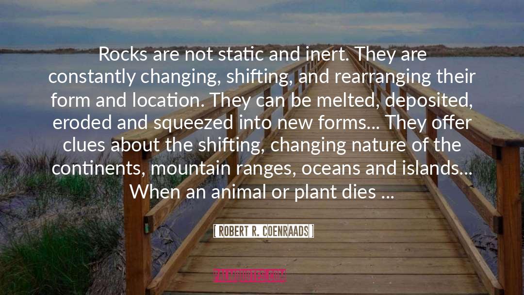 Fossil quotes by Robert R. Coenraads