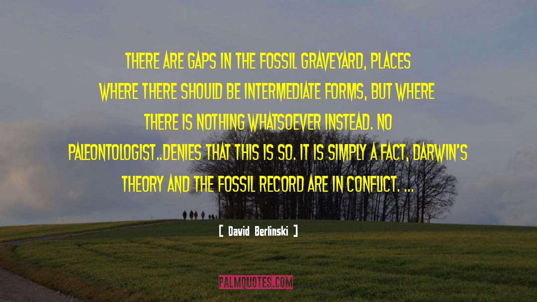 Fossil Record quotes by David Berlinski