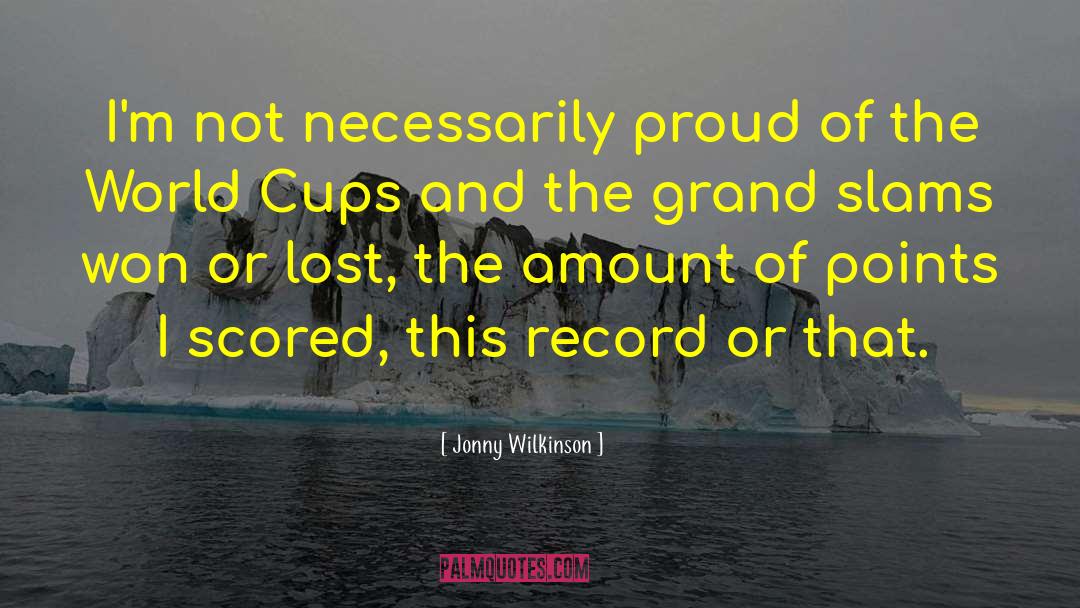 Fossil Record quotes by Jonny Wilkinson