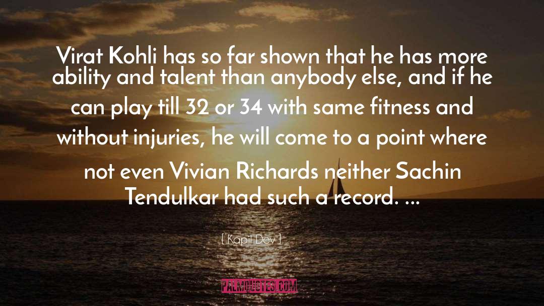 Fossil Record quotes by Kapil Dev