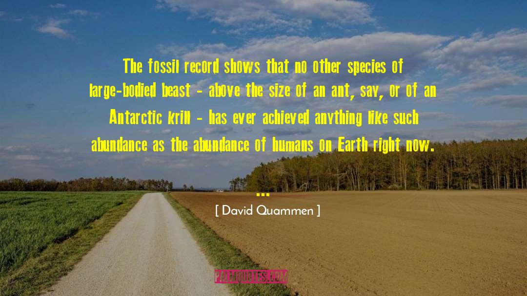 Fossil Record quotes by David Quammen