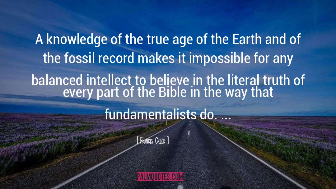 Fossil Record quotes by Francis Crick