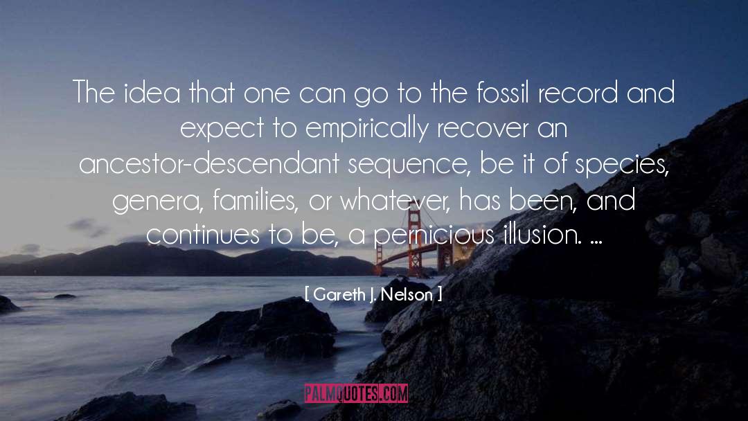 Fossils quotes by Gareth J. Nelson