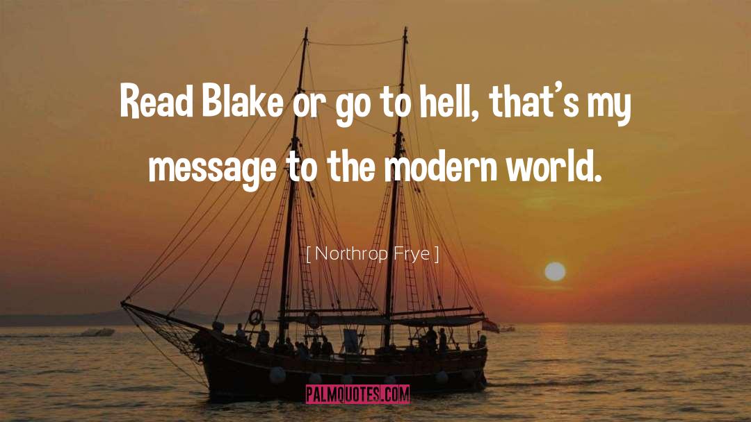 Foster Blake quotes by Northrop Frye