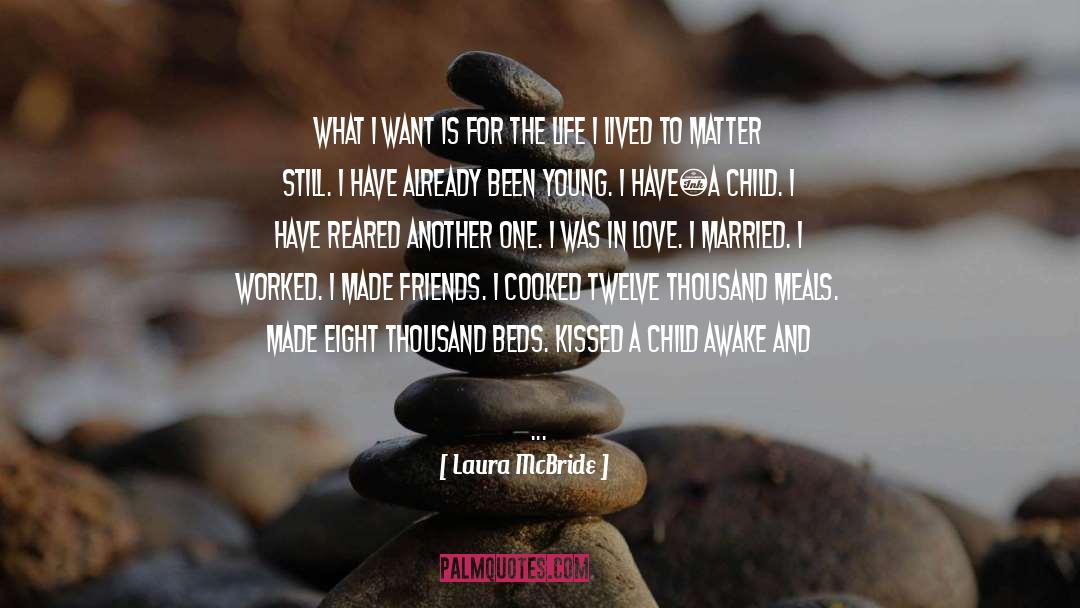 Foster Child quotes by Laura McBride