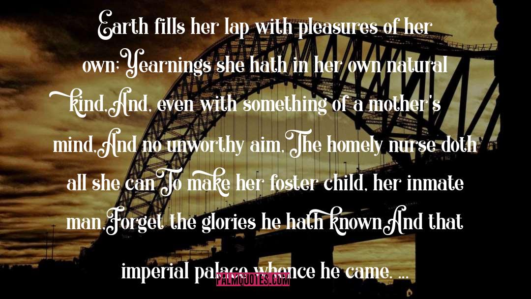 Foster Child quotes by William Wordsworth