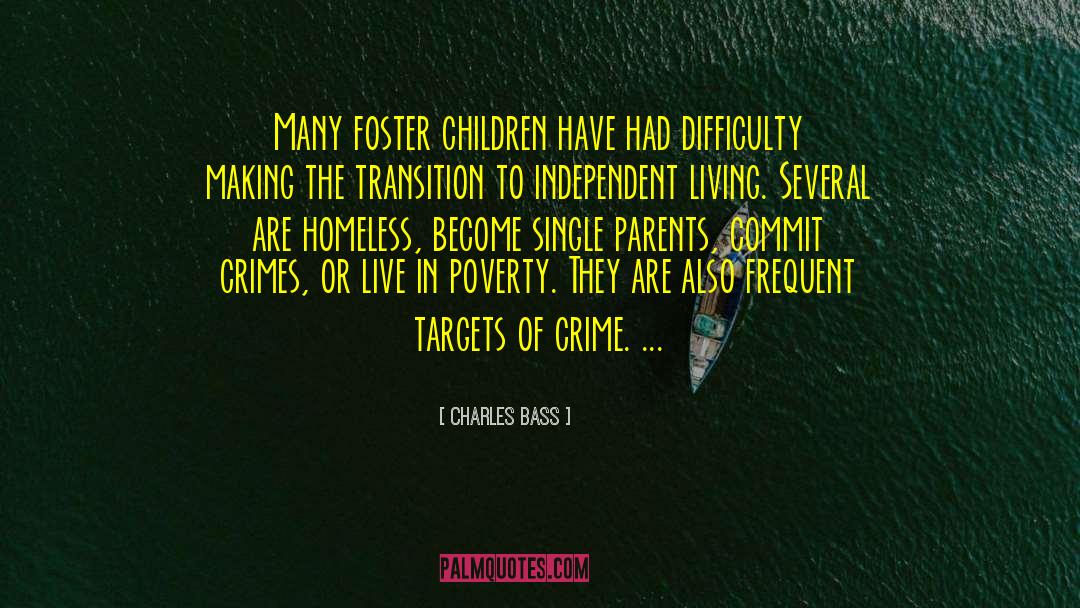 Foster Children quotes by Charles Bass