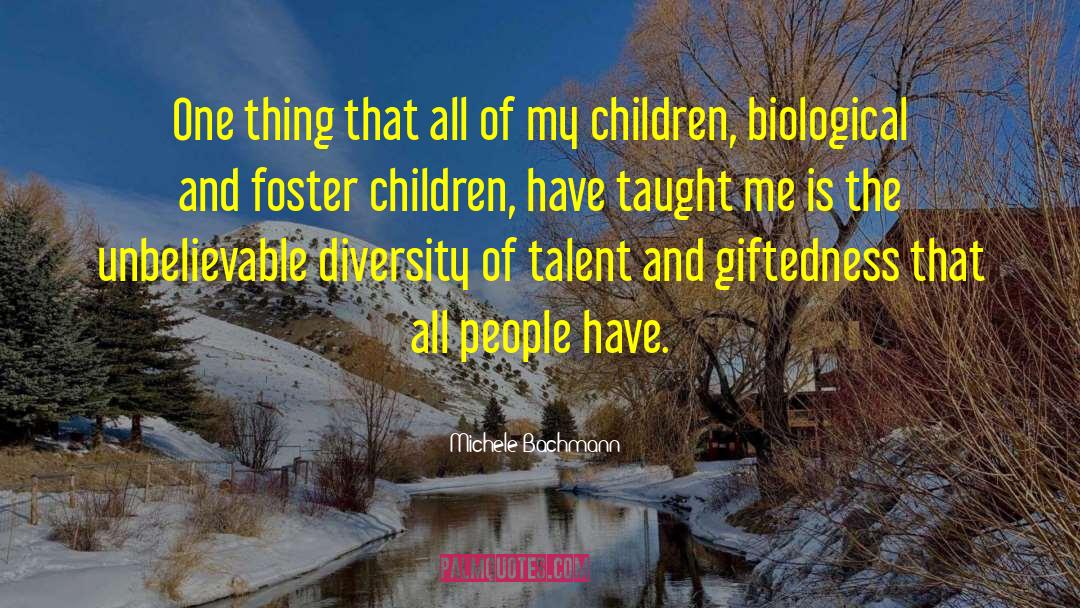 Foster Children quotes by Michele Bachmann