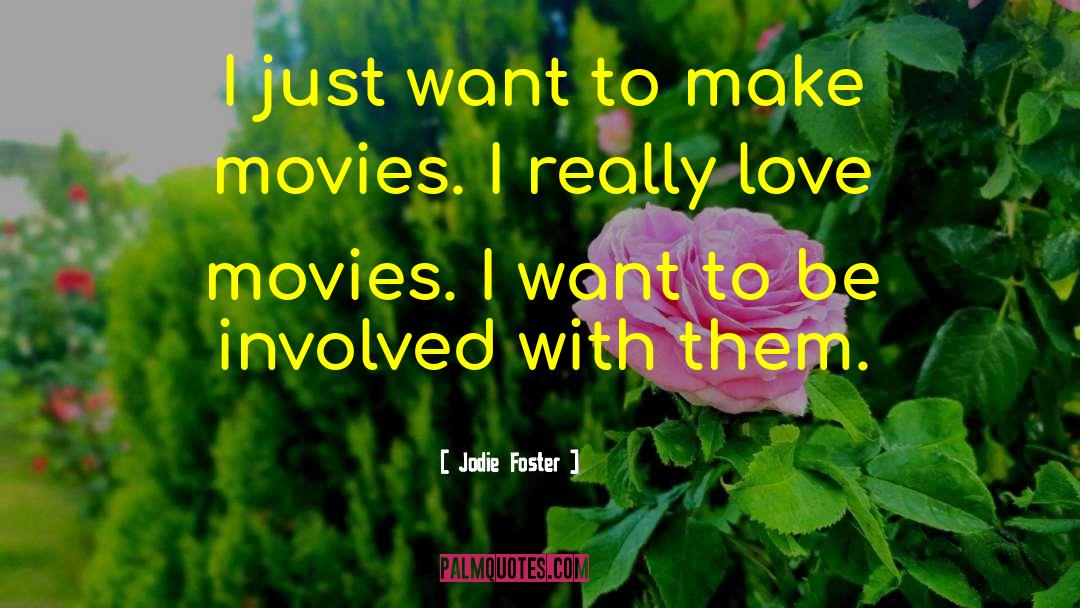 Foster Fathers quotes by Jodie Foster