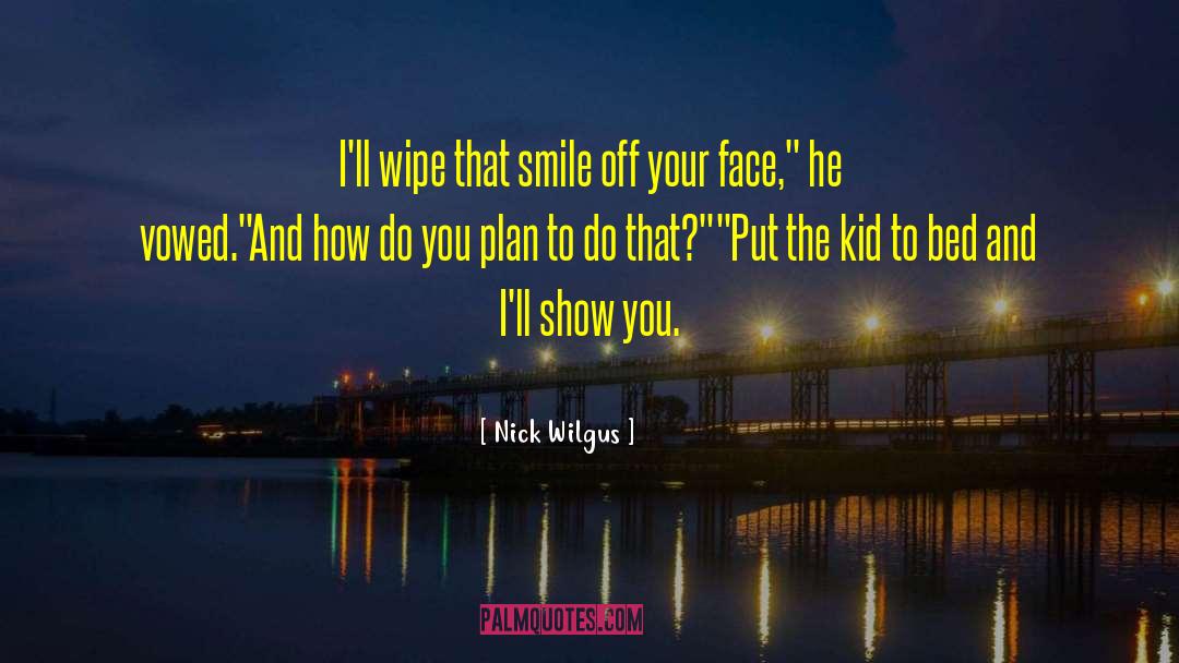 Foster Kid quotes by Nick Wilgus