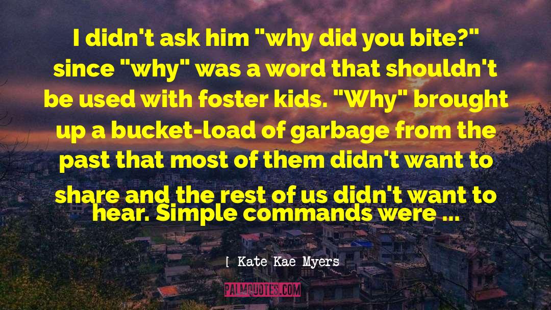 Foster Kids quotes by Kate Kae Myers