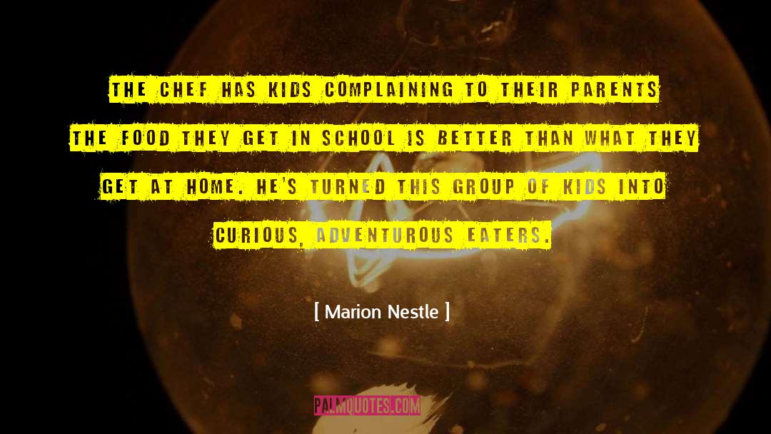 Foster Parent quotes by Marion Nestle