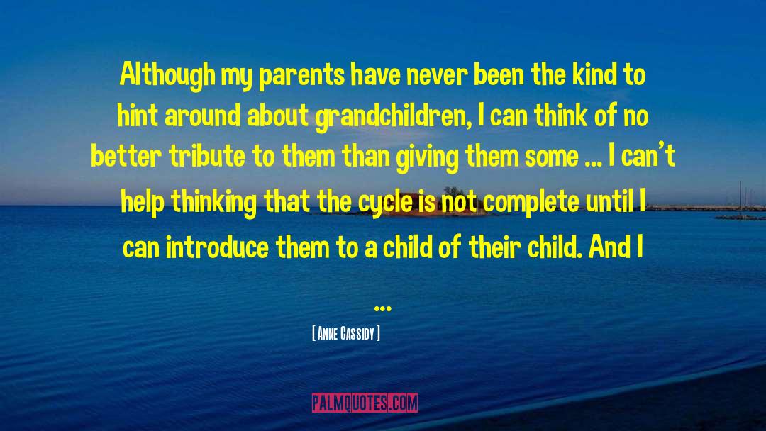 Foster Parent quotes by Anne Cassidy