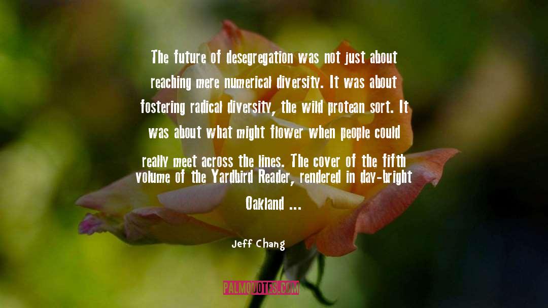 Fostering quotes by Jeff Chang