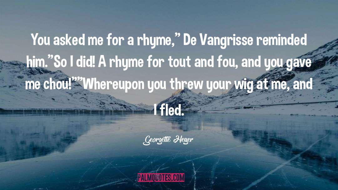 Fou quotes by Georgette Heyer