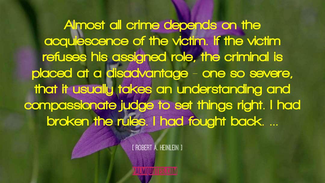 Fought Back quotes by Robert A. Heinlein