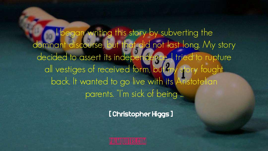 Fought Back quotes by Christopher Higgs