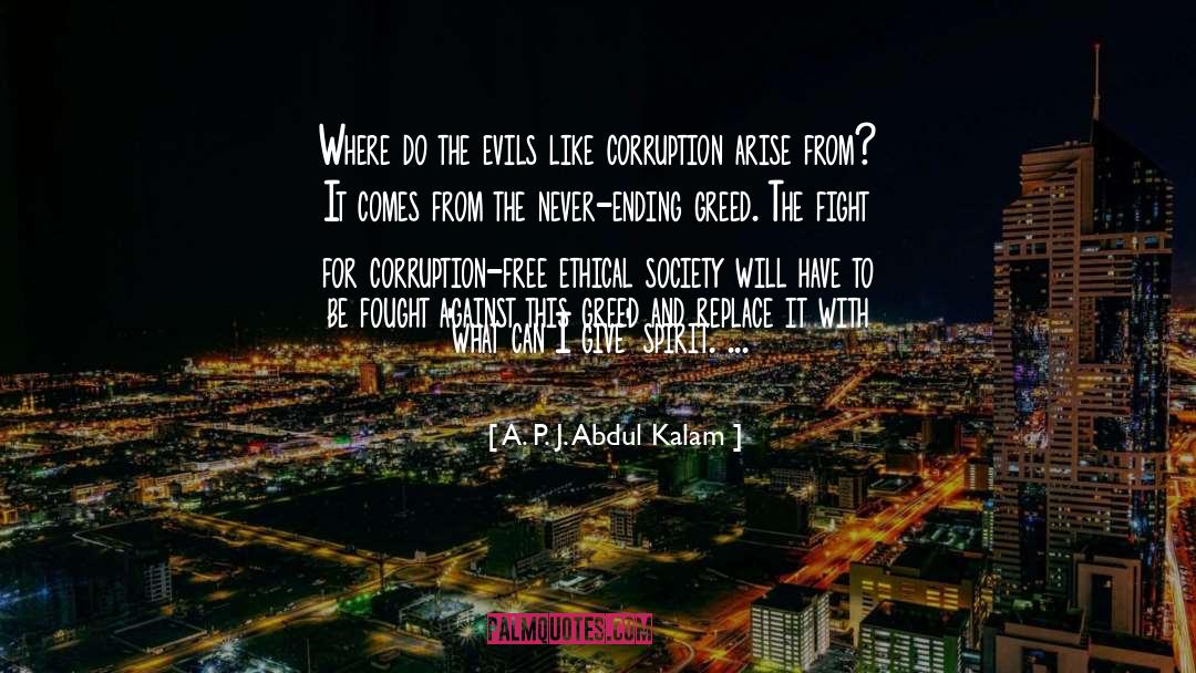 Fought The Good Fight Quote quotes by A. P. J. Abdul Kalam