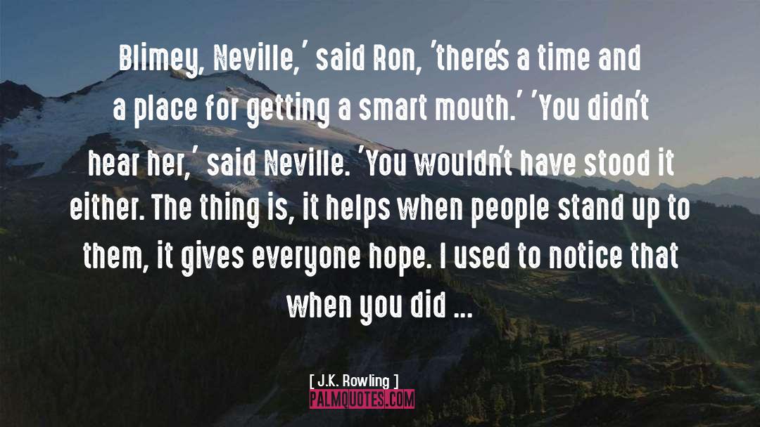Foul Ol Ron quotes by J.K. Rowling