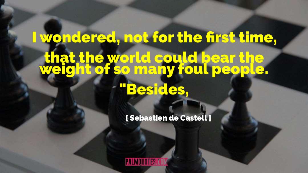 Foul quotes by Sebastien De Castell