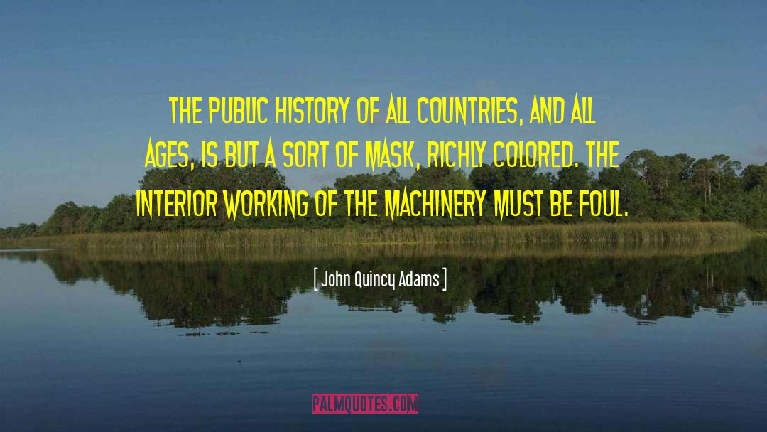 Foul quotes by John Quincy Adams