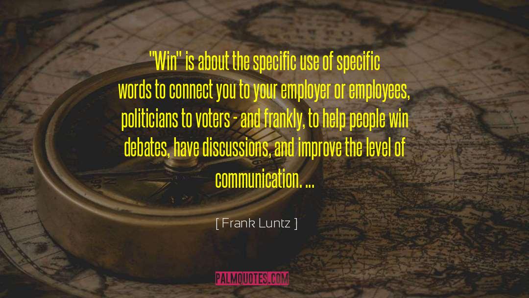 Foul Words quotes by Frank Luntz