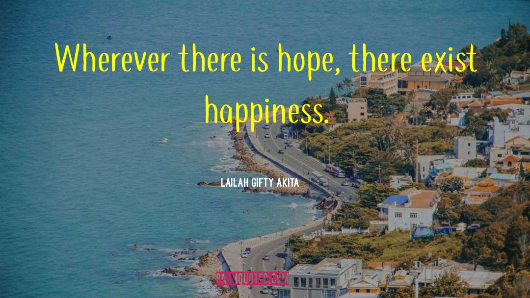 Found Happiness quotes by Lailah Gifty Akita