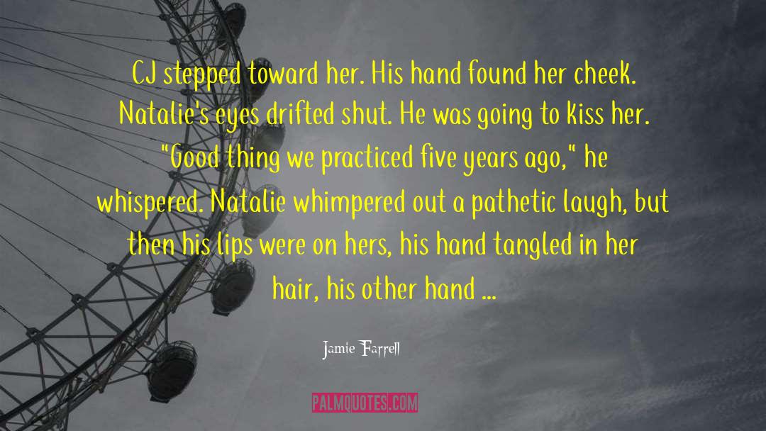 Found Holding Breath quotes by Jamie Farrell