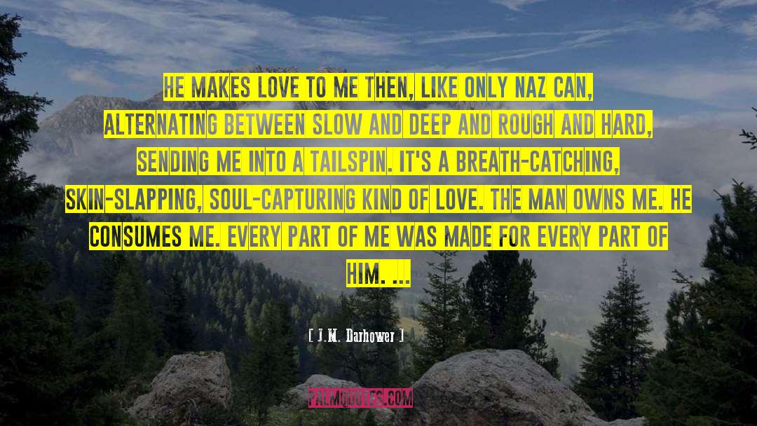 Found Love quotes by J.M. Darhower