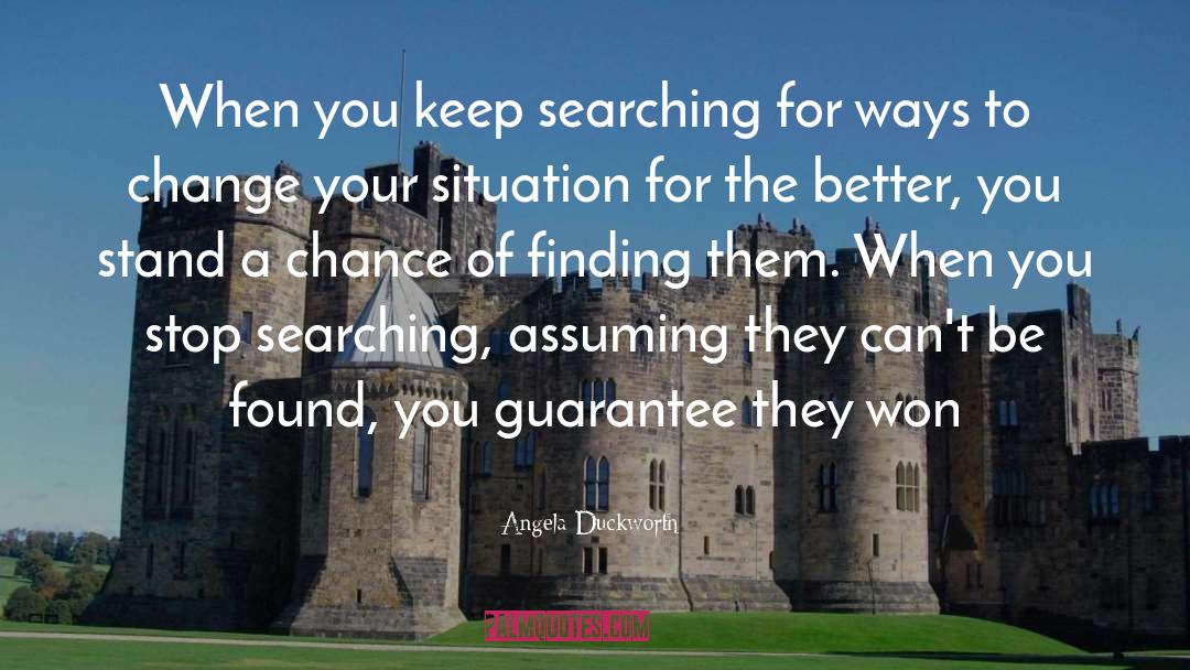 Found You quotes by Angela Duckworth