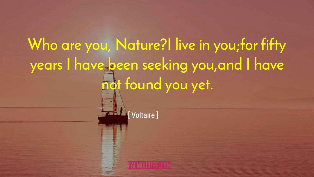 Found You quotes by Voltaire