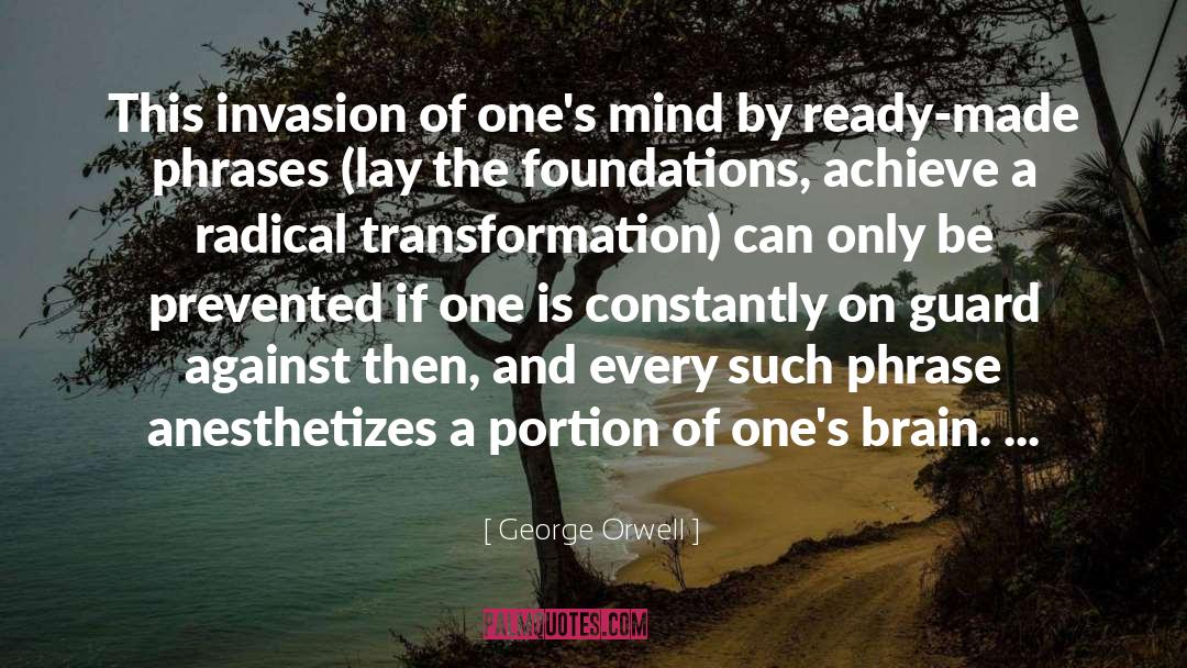 Foundations quotes by George Orwell