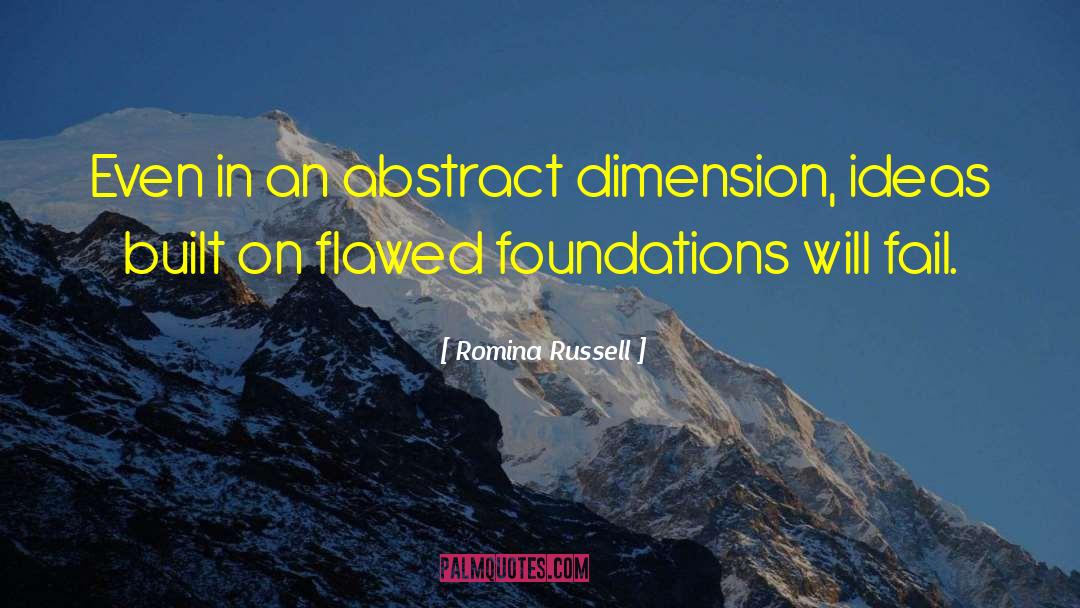 Foundations quotes by Romina Russell