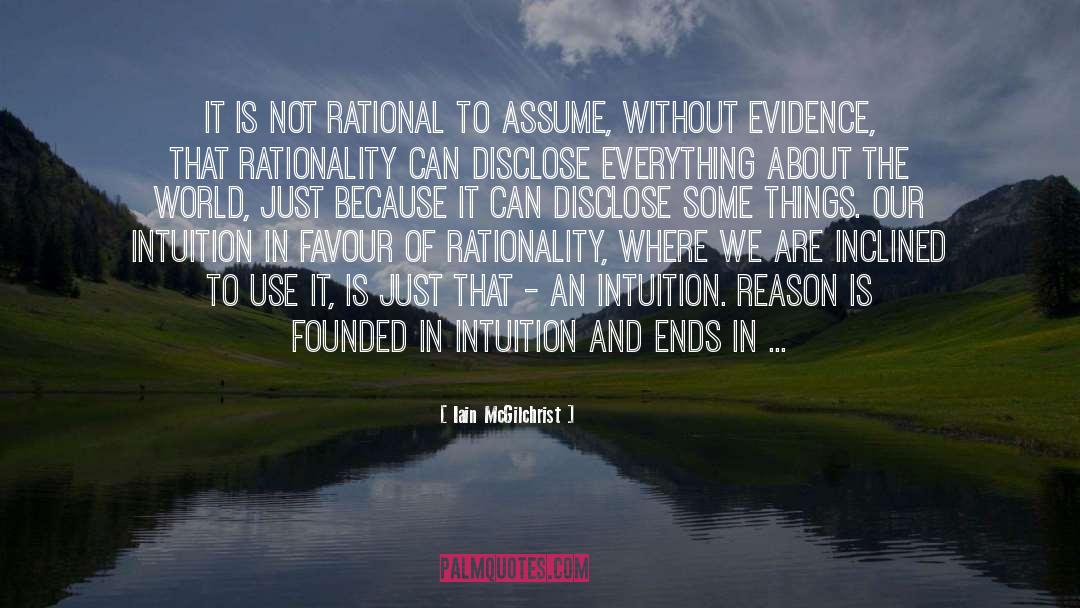 Founded quotes by Iain McGilchrist