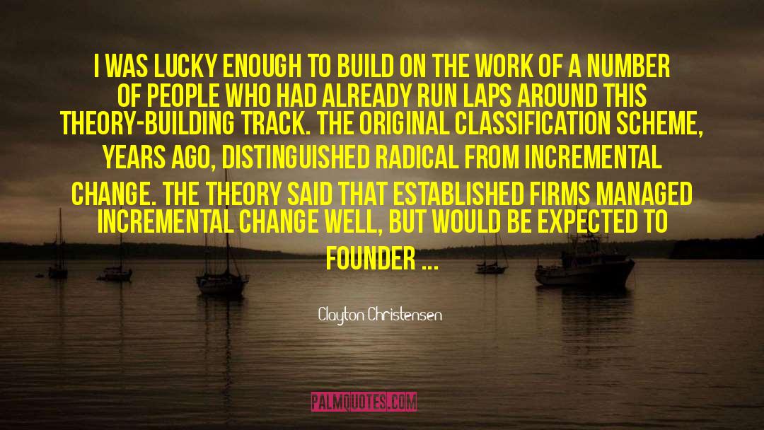 Founder Of Alibaba quotes by Clayton Christensen