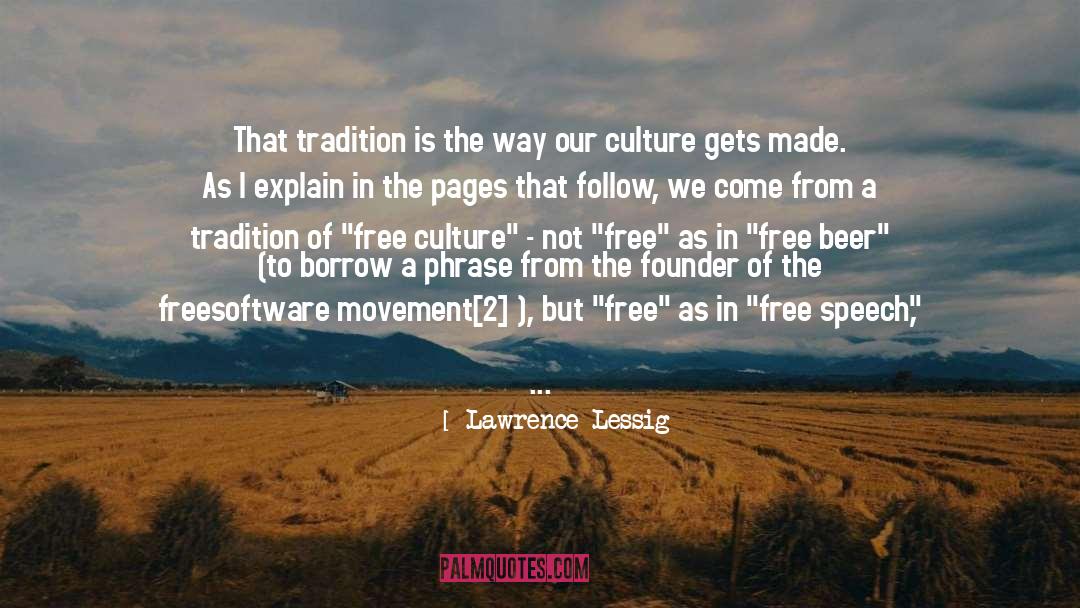 Founder quotes by Lawrence Lessig