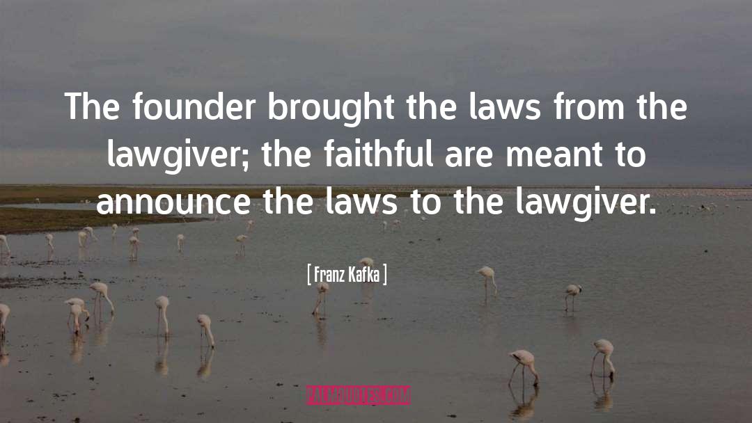Founder quotes by Franz Kafka