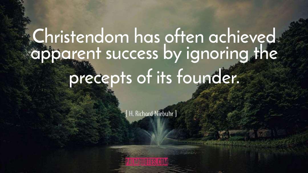 Founder quotes by H. Richard Niebuhr
