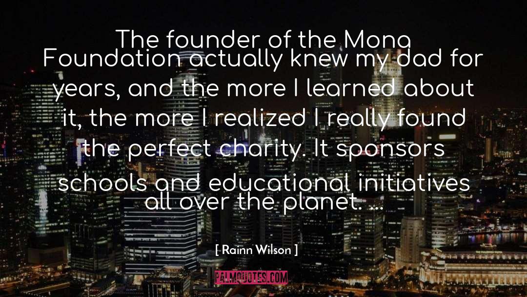 Founder quotes by Rainn Wilson