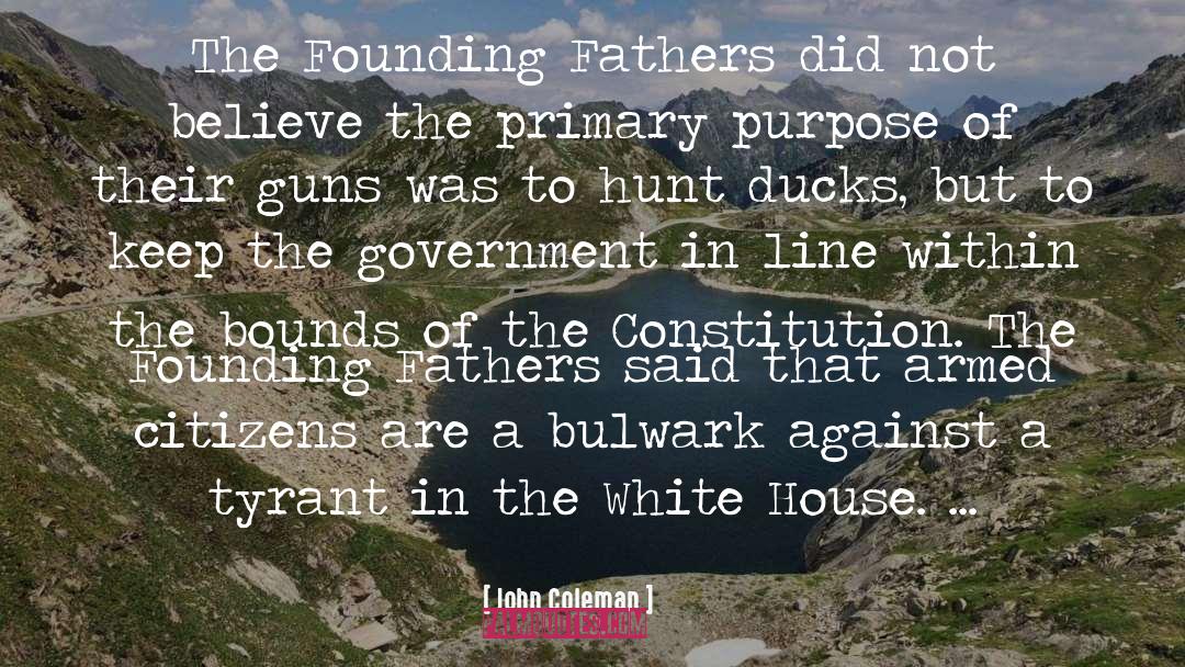 Founding Fathers Democracy quotes by John Coleman