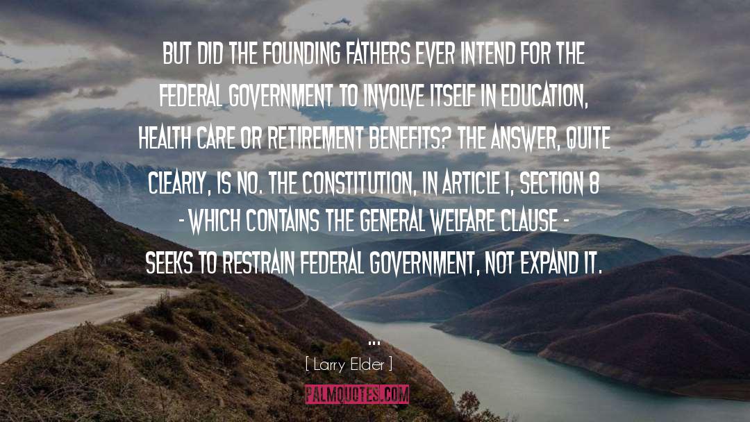 Founding Fathers No Resolve quotes by Larry Elder