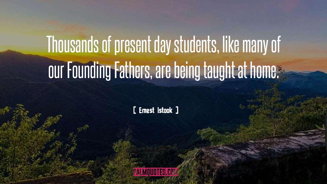 Founding Fathers quotes by Ernest Istook