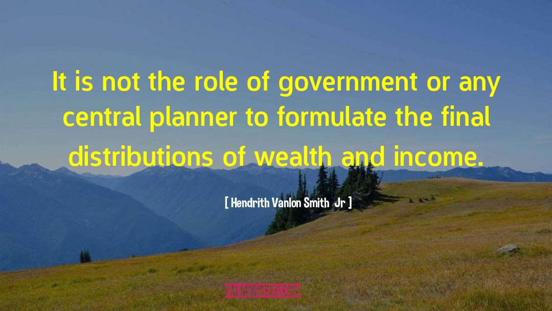 Founding Fathers Role Of Government quotes by Hendrith Vanlon Smith  Jr