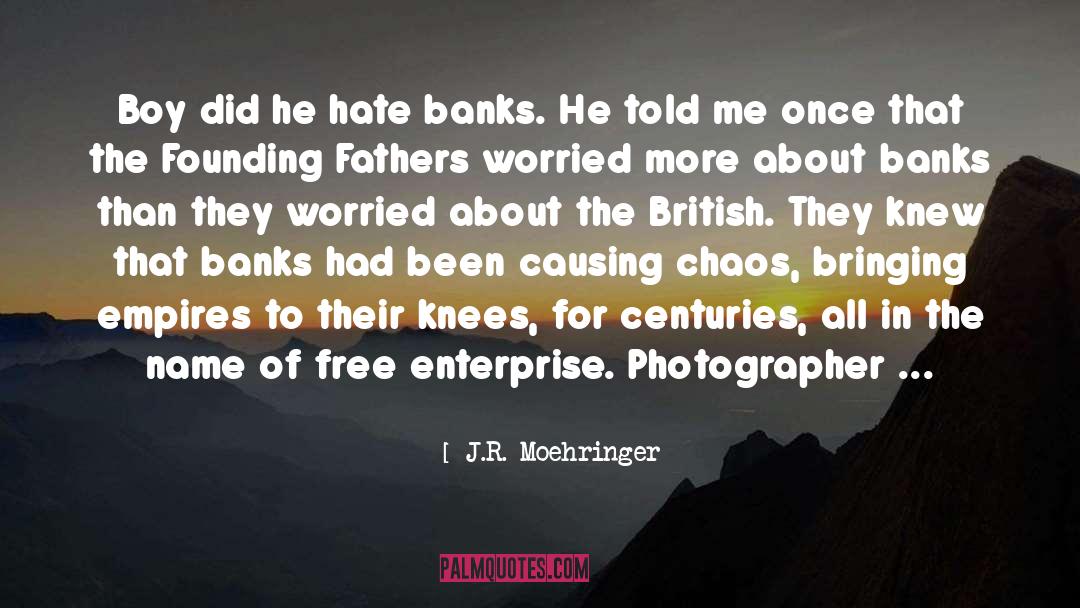 Founding Fathers Second Amendment quotes by J.R. Moehringer