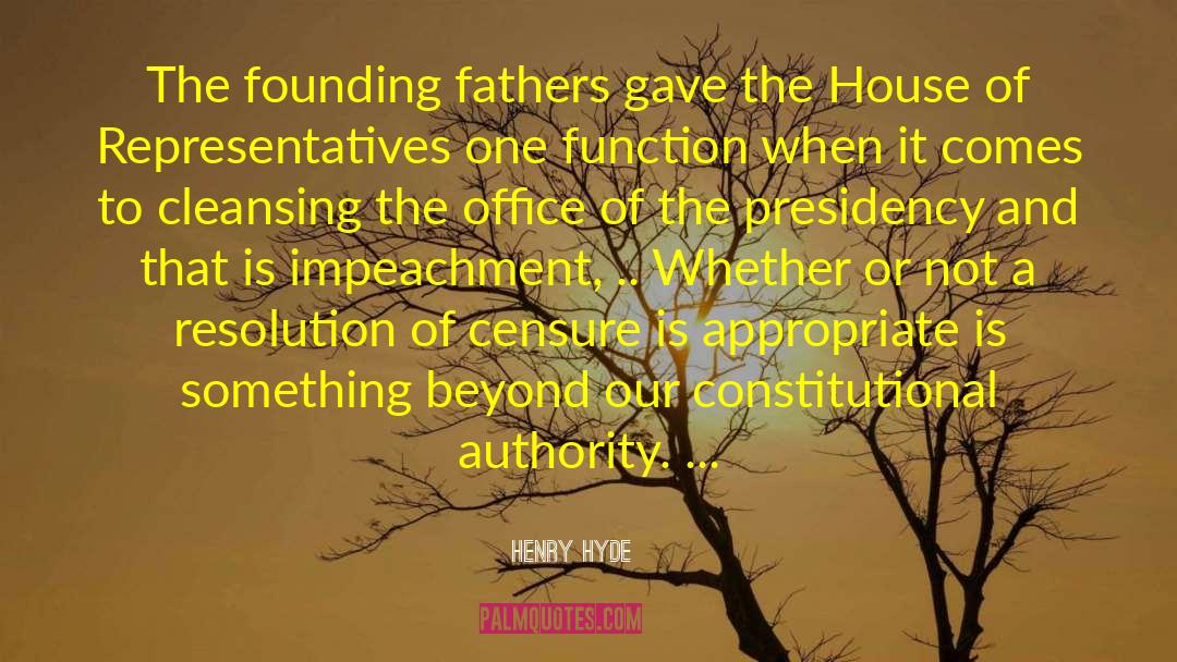 Founding Fathers Second Amendment quotes by Henry Hyde