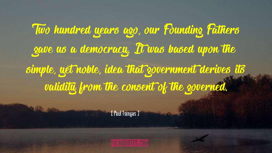 Founding quotes by Paul Tsongas