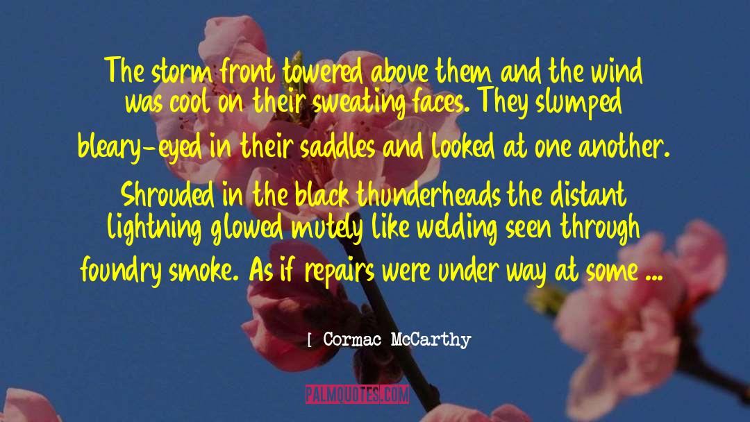 Foundry quotes by Cormac McCarthy