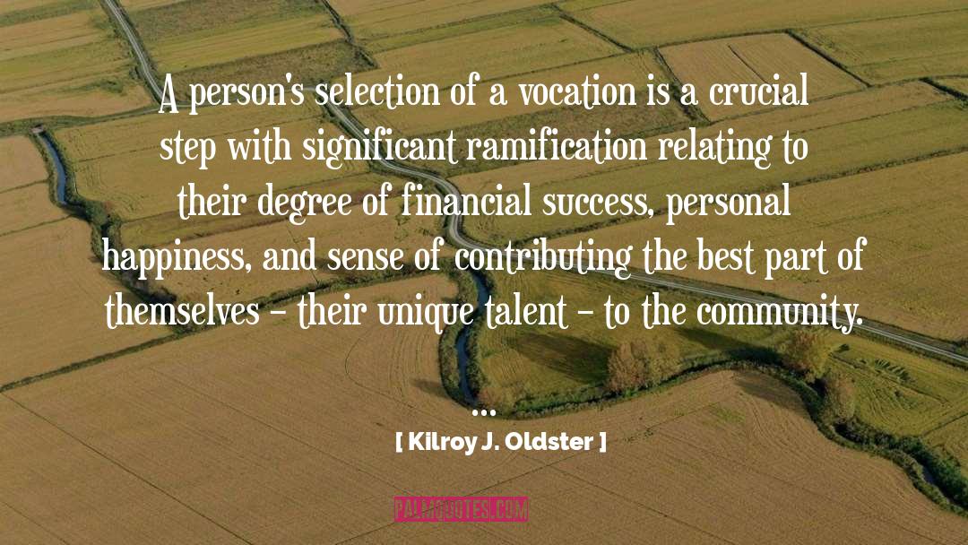 Fountain Of Happiness quotes by Kilroy J. Oldster