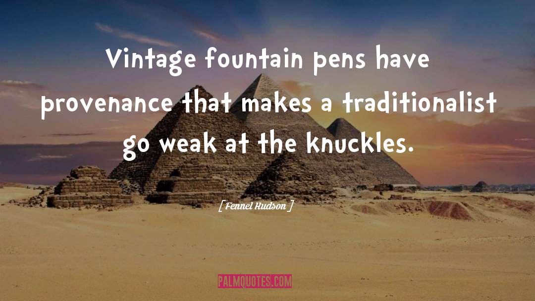 Fountain Pen quotes by Fennel Hudson